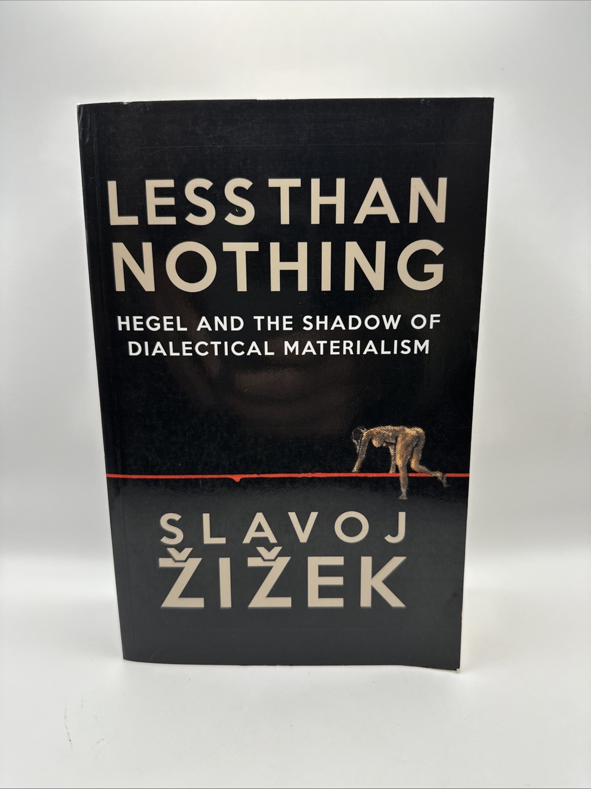 Less Than Nothing : Hegel and the Shadow of Dialectical Materialism by Zizek
