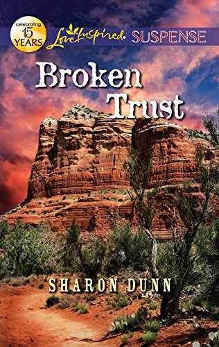 Broken Trust (Love Inspired Suspense) – Paperback, by Dunn Sharon – Very Good