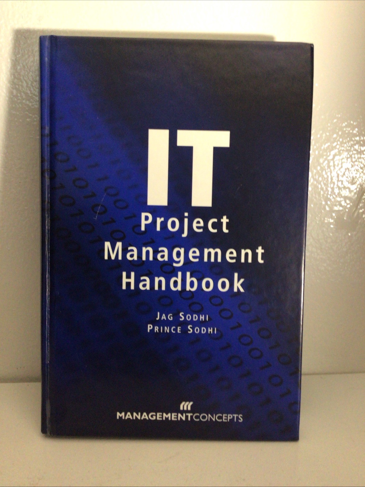 IT PROJECT MANAGEMENT HANDBOOK By Jag Sodhi & Prince Sodhi, HC VG+