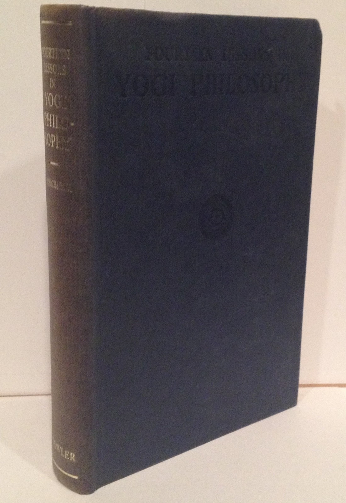 Fourteen Lessons in Yogi Philosophy and Oriental Occultism