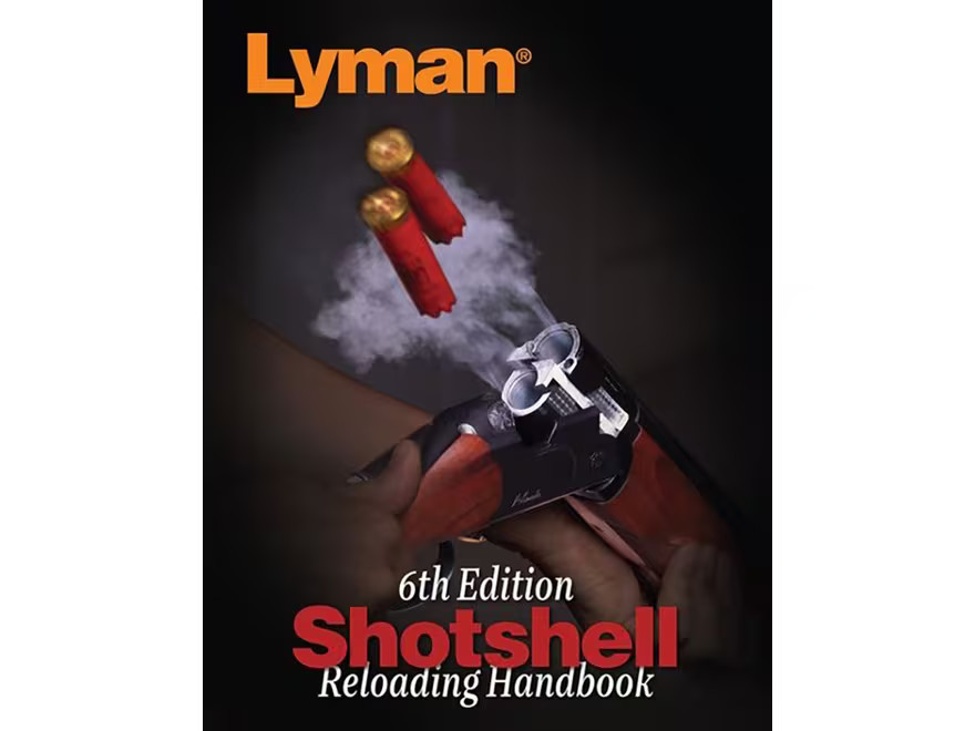 Lyman Shotshell Reloading Handbook: 6th Edition Reloading Manual
