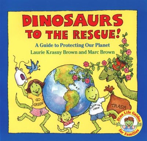 Dinosaurs to the Rescue Paperback Marc, Krasny Brown, Laurie Brow
