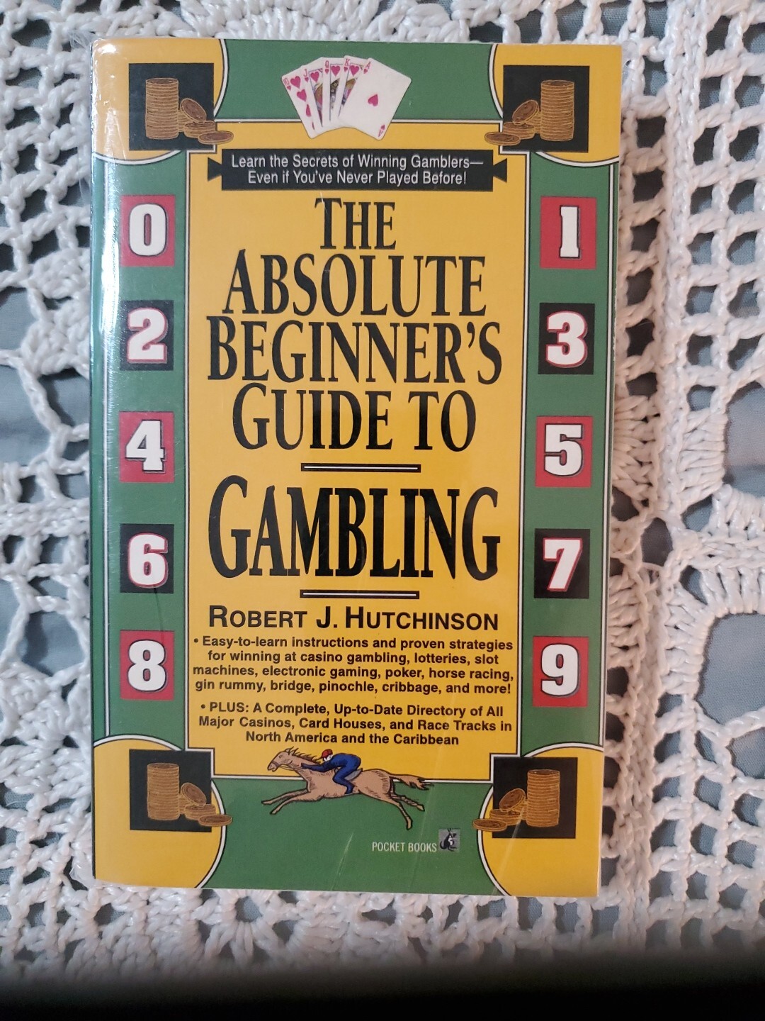 The Absolute Beginner’s Guide to Gambling Robert Hutchinson 1996 Pocket Books LN