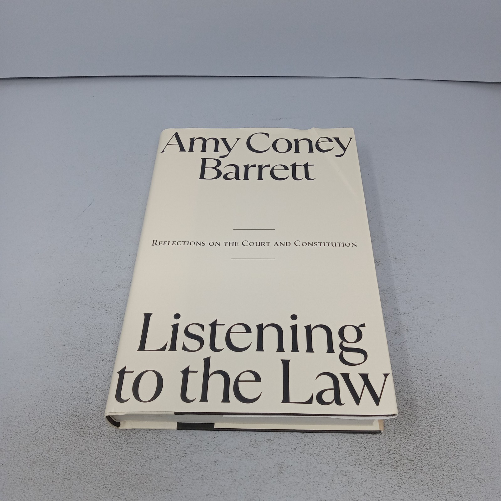 Listening to the Law: Reflections on the Court and Constitution 2025 Hardcover