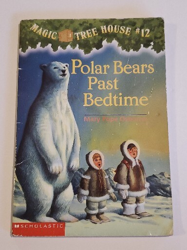 Polar Bears Past Bedtime (Magic Tree House, No 12) – Paperback