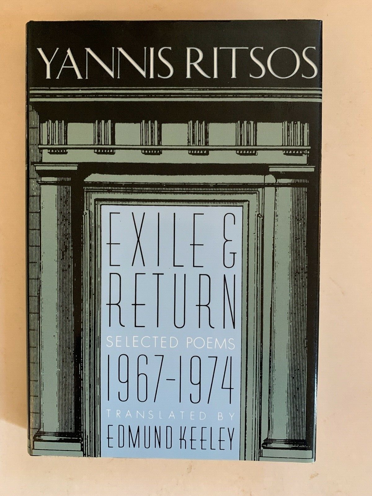Selected Poems, 1967-1974: Exile and Return by Yannis Ritsos (1985, Hardcover)