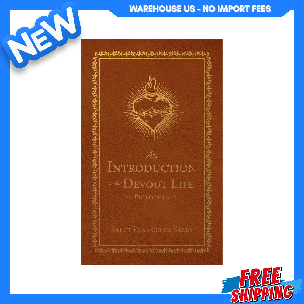 NEW An Introduction to the Devout Life: Philothea (Deluxe Edition),9781505131925