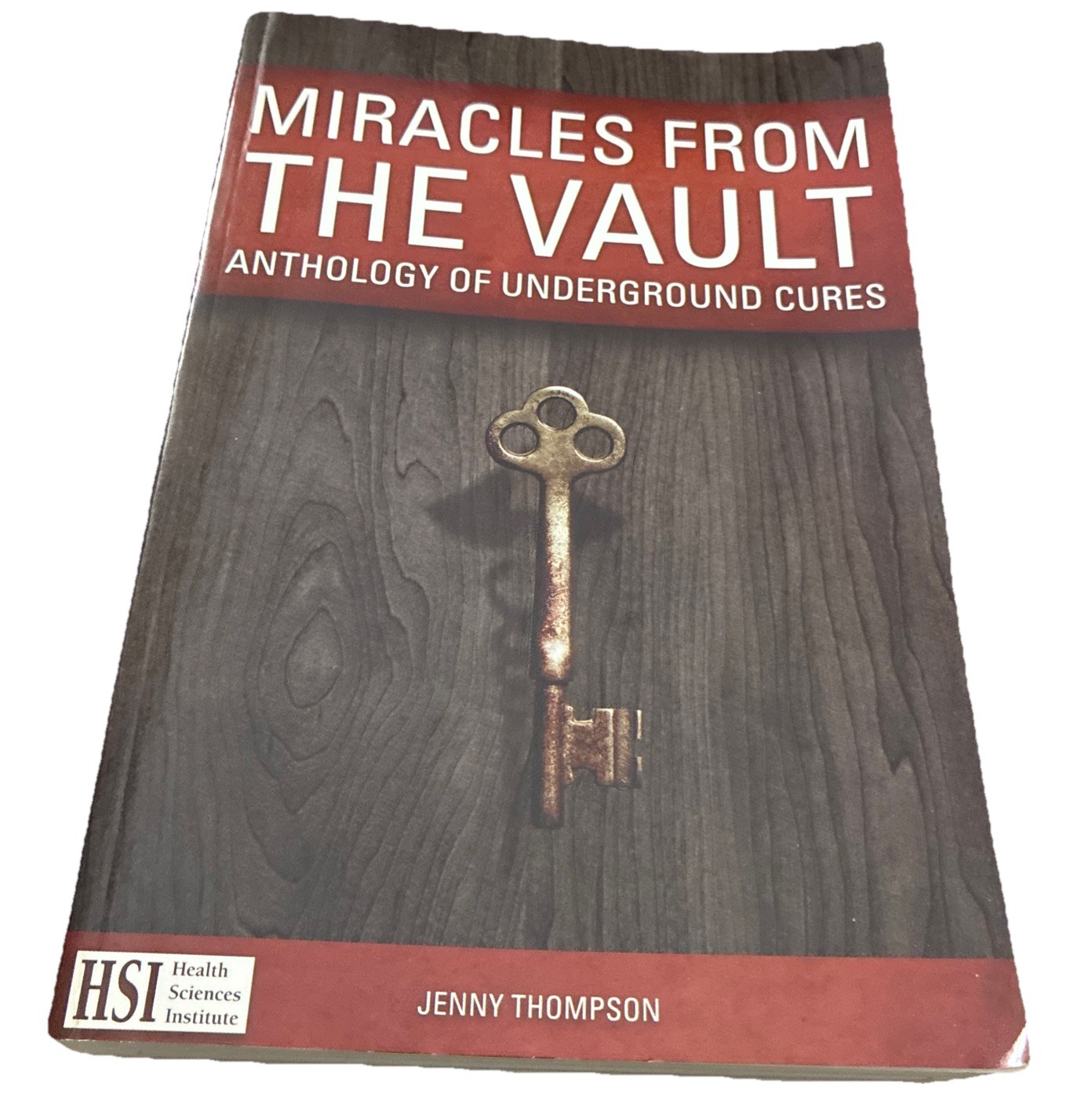 Miracles From The Vault Anthology Of Underground Cures by Jenny Thompson HSI