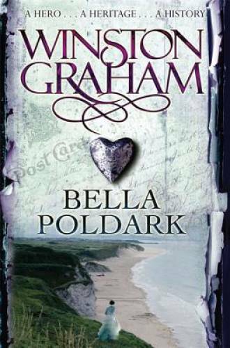 Bella Poldark – Paperback By Graham, Winston – GOOD