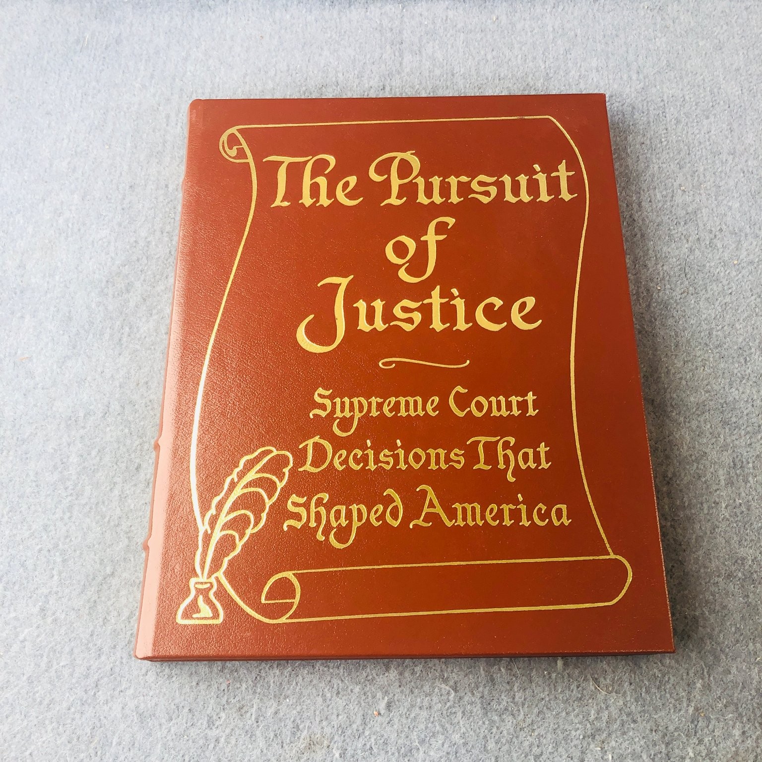 The Pursuit of Justice Hall Patrick 2008 Supreme Court Decisions Law History
