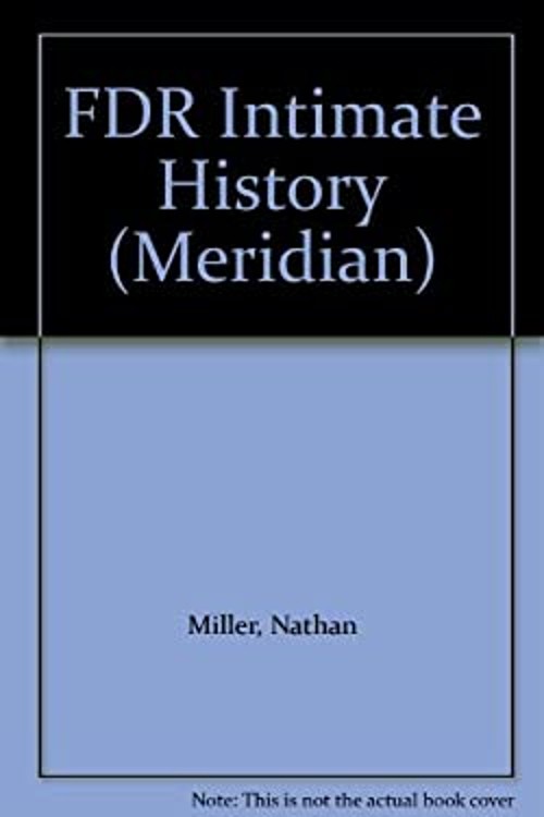F. D. R. : An Intimate History Paperback Nathan Miller