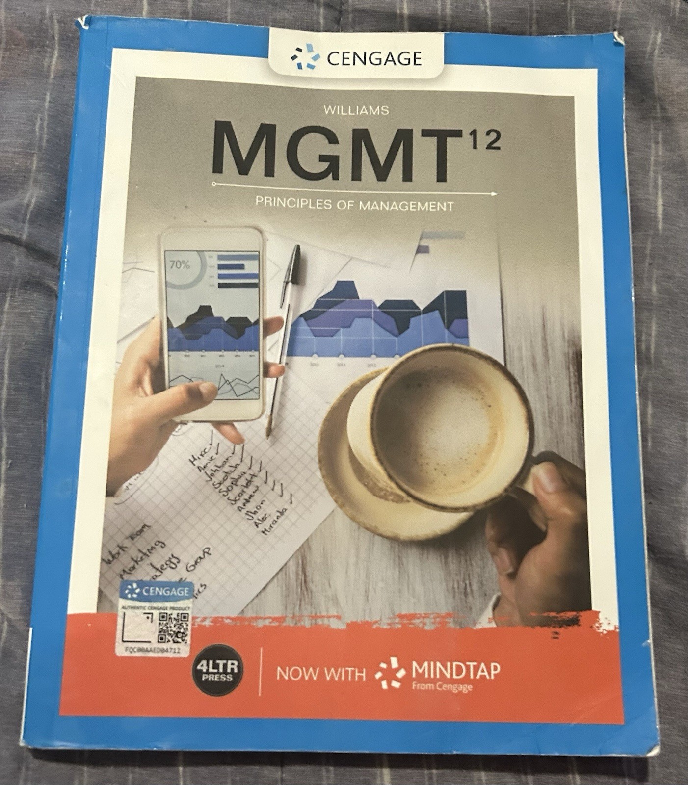 MGMT 12 Principles of Management – Paperback By Williams