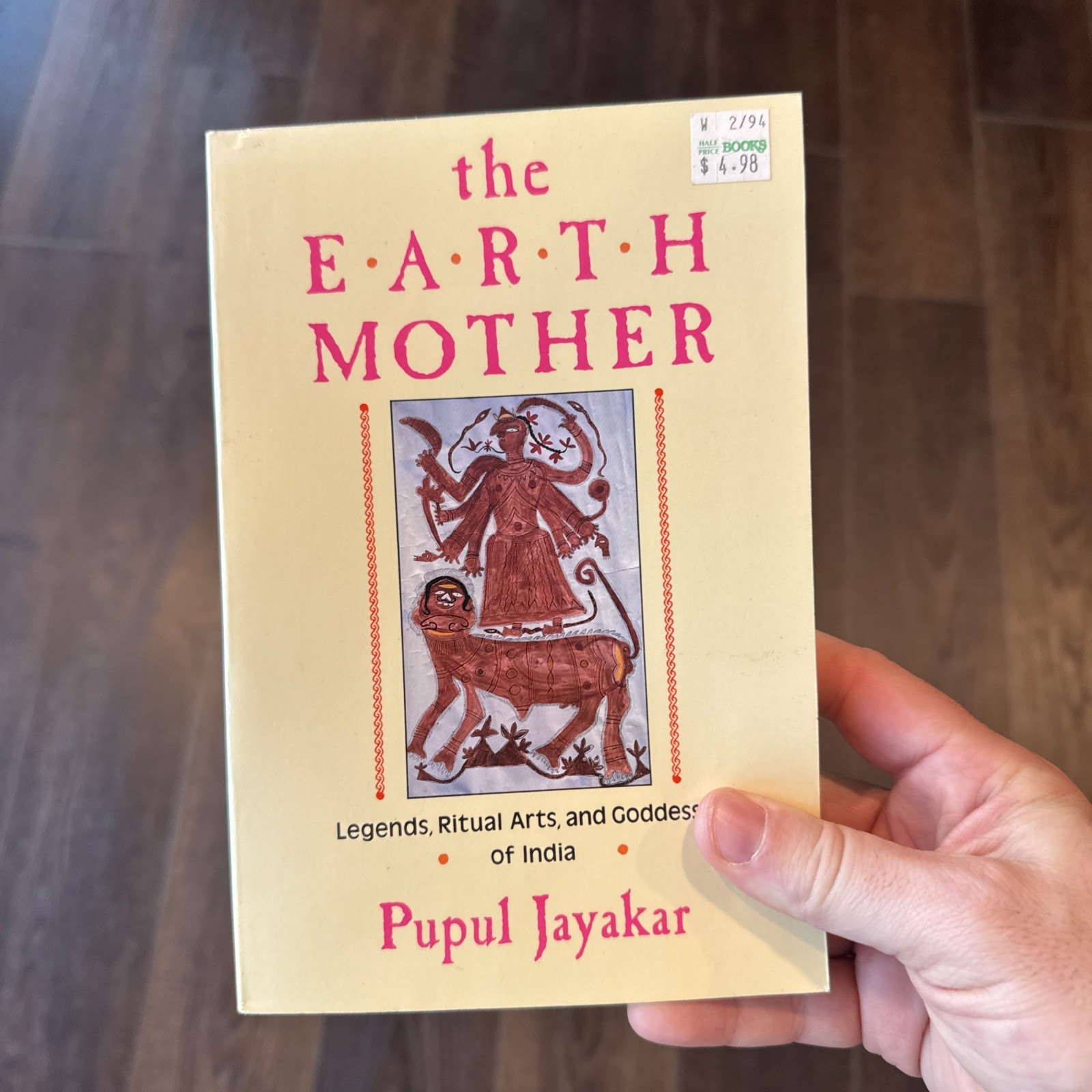 Earth Mother: Legends, Goddesses, and Ritual Arts of India… – Pupul Jayakar