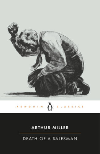Death of a Salesman: Certain Private Conversations in Two Acts and a – VERY GOOD