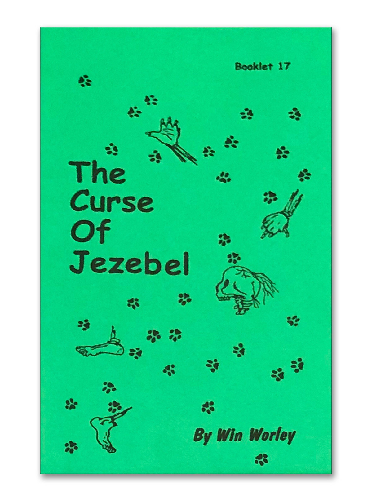 The Curse of Jezebel – Booklet #17 by Win Worley