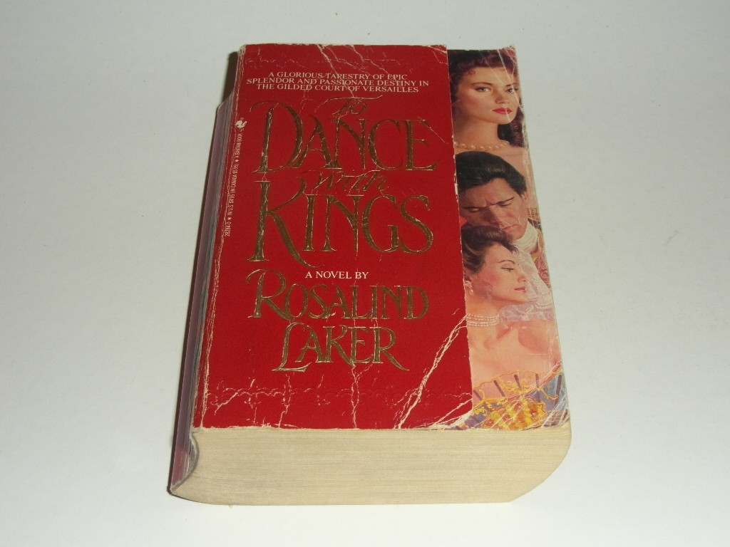 To Dance with kings by Rosalind Laker 1360Y