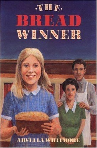 The Bread Winner – 9780395537053, Arvella Whitmore, hardcover