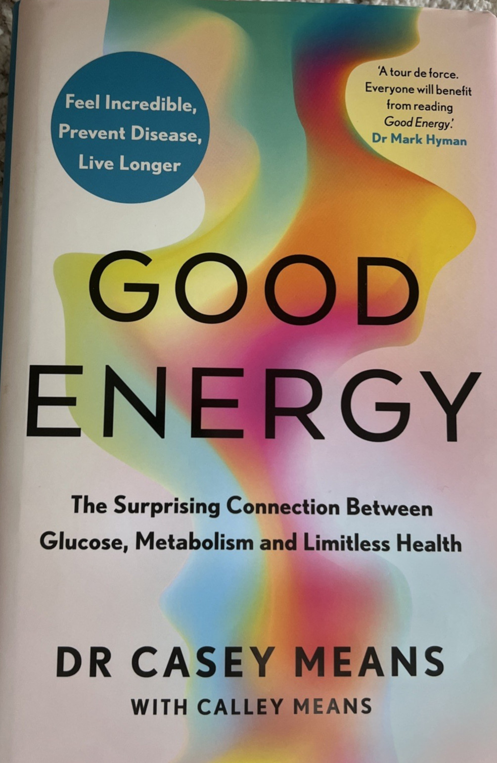 Dr. Casey Means Good Energy (Hardback) in perefct shape p5073