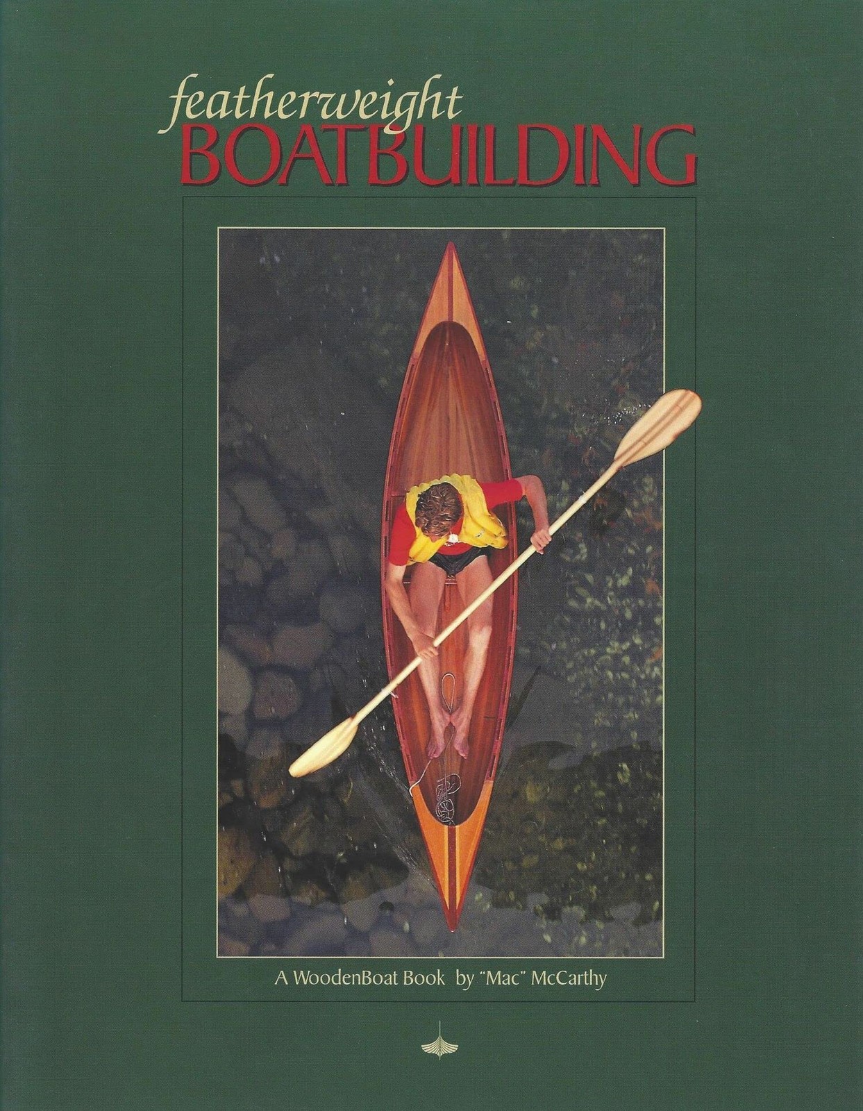 Featherweight Boatbuilding: A Woodenboat Book