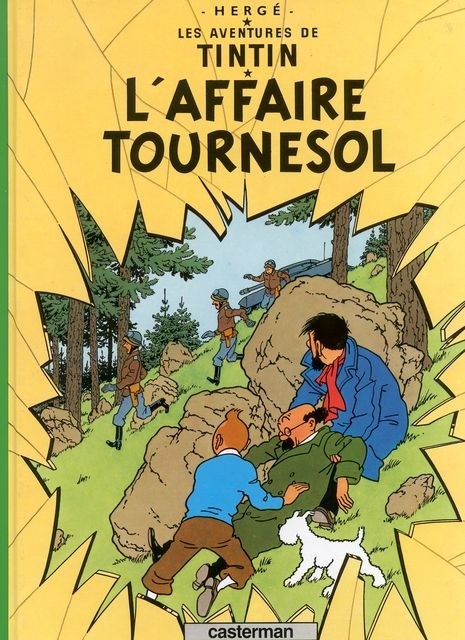 Les Aventures de Tintin – L’ affaire Tournesol Hergé