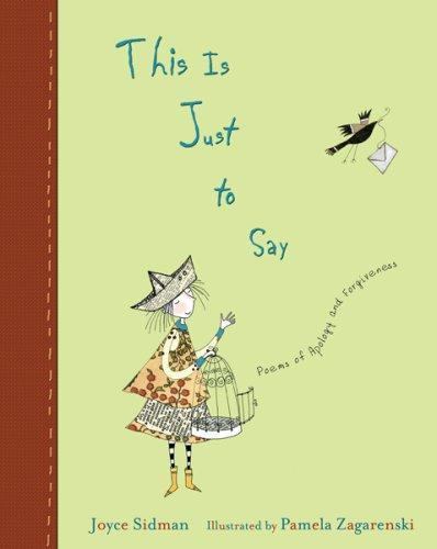 This Is Just to Say: Poems of Apology and Forgiveness – Hardcover – VERY GOOD