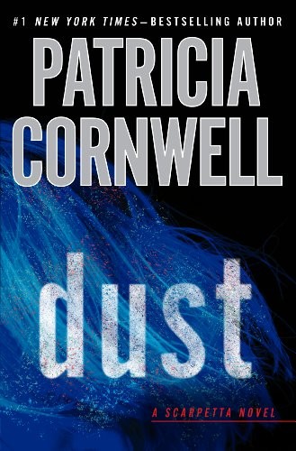 DUST (SCARPETTA: THORNDIKE PRESS LARGE PRINT BASIC) By Patricia Cornwell *VG+*