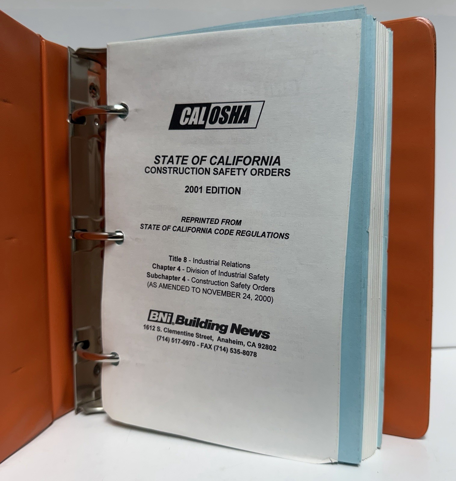 Cal Osha State of California Construction Safety Orders 2001 EDITION