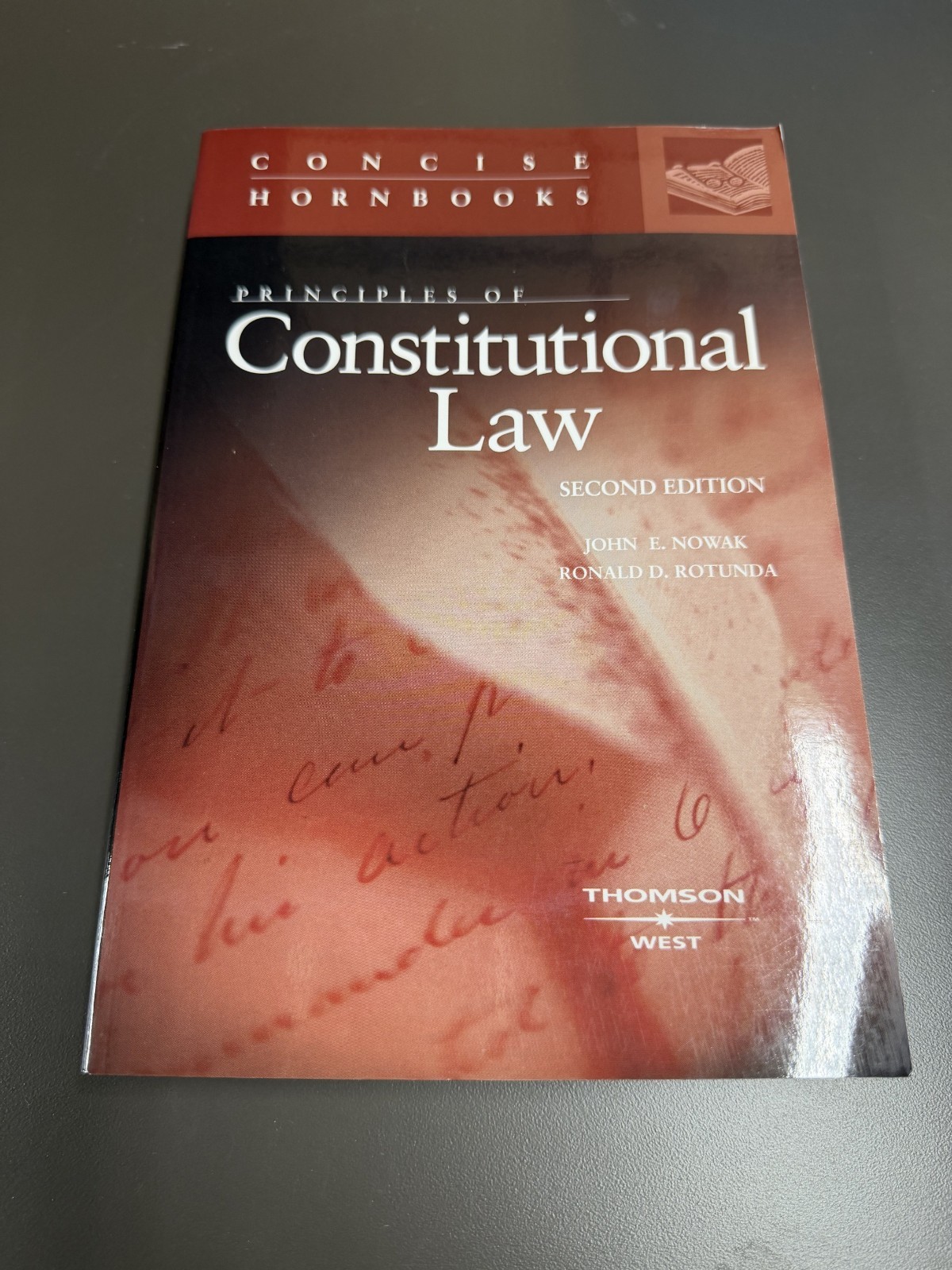 Principles of Constitutional Law by John E. Nowak and Ronald D. Rotunda…