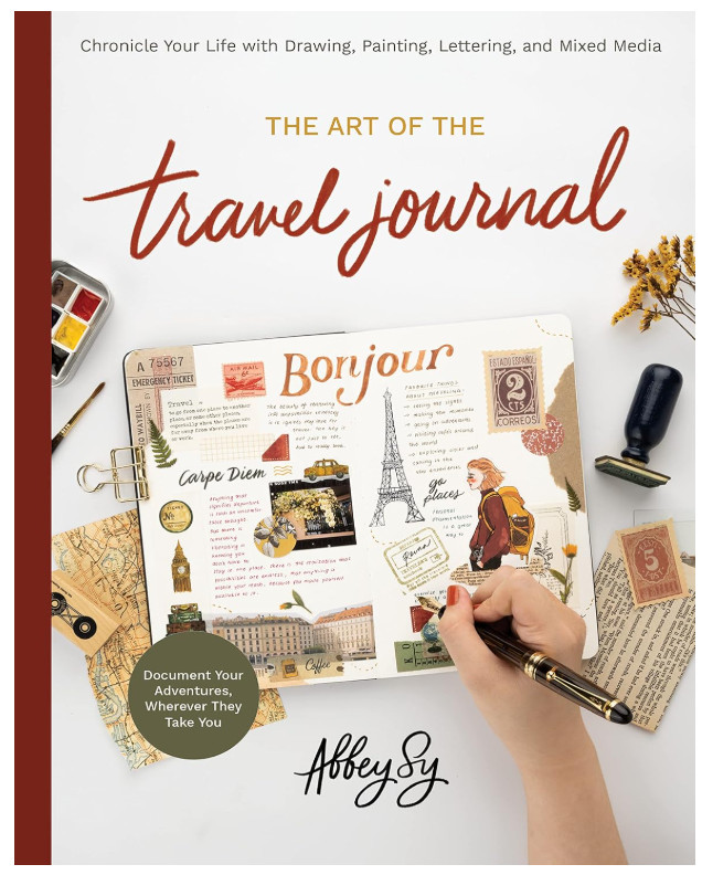 Abbey Sy Art of the Travel Journal (Paperback)