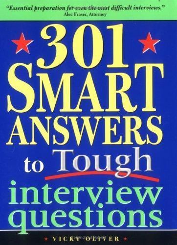 301 Smart Answers to Tough Interview Questi- 1402203853, paperback, Vicky Oliver