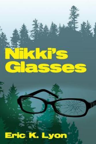 Nikki’s Glasses, Paperback by Lyon, Eric K., Like New Used, Free shipping in …