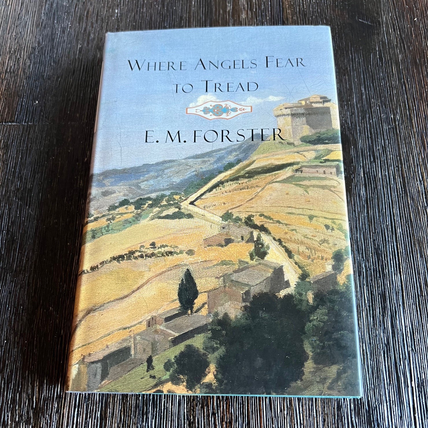 Where Angels Fear To Tread E.M. Forster Hardcover Novel BOTM Vintage BOMC 1995