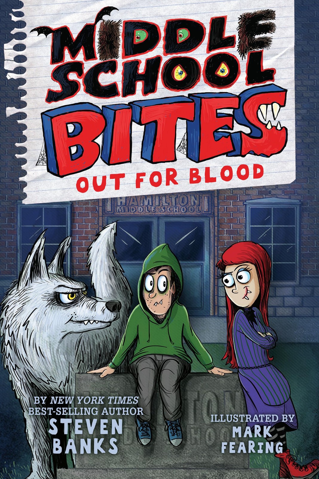Middle School Bites 3: Out for Blood – Banks, Steven|Fearing, Mark – Good – …