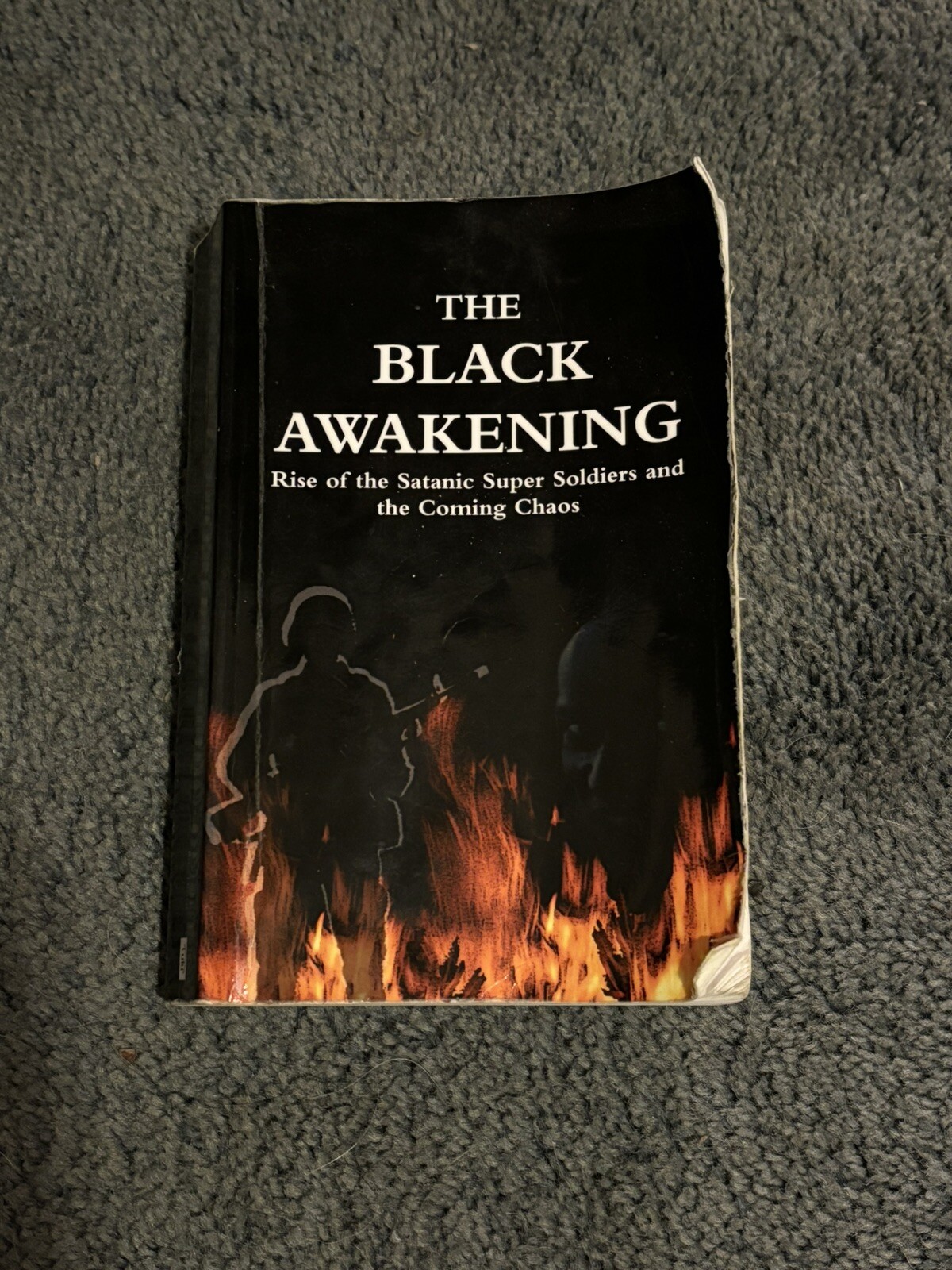 The Black Awakening: Rise of Satanic Super Soldiers by Russ Dizdar 1st Edition