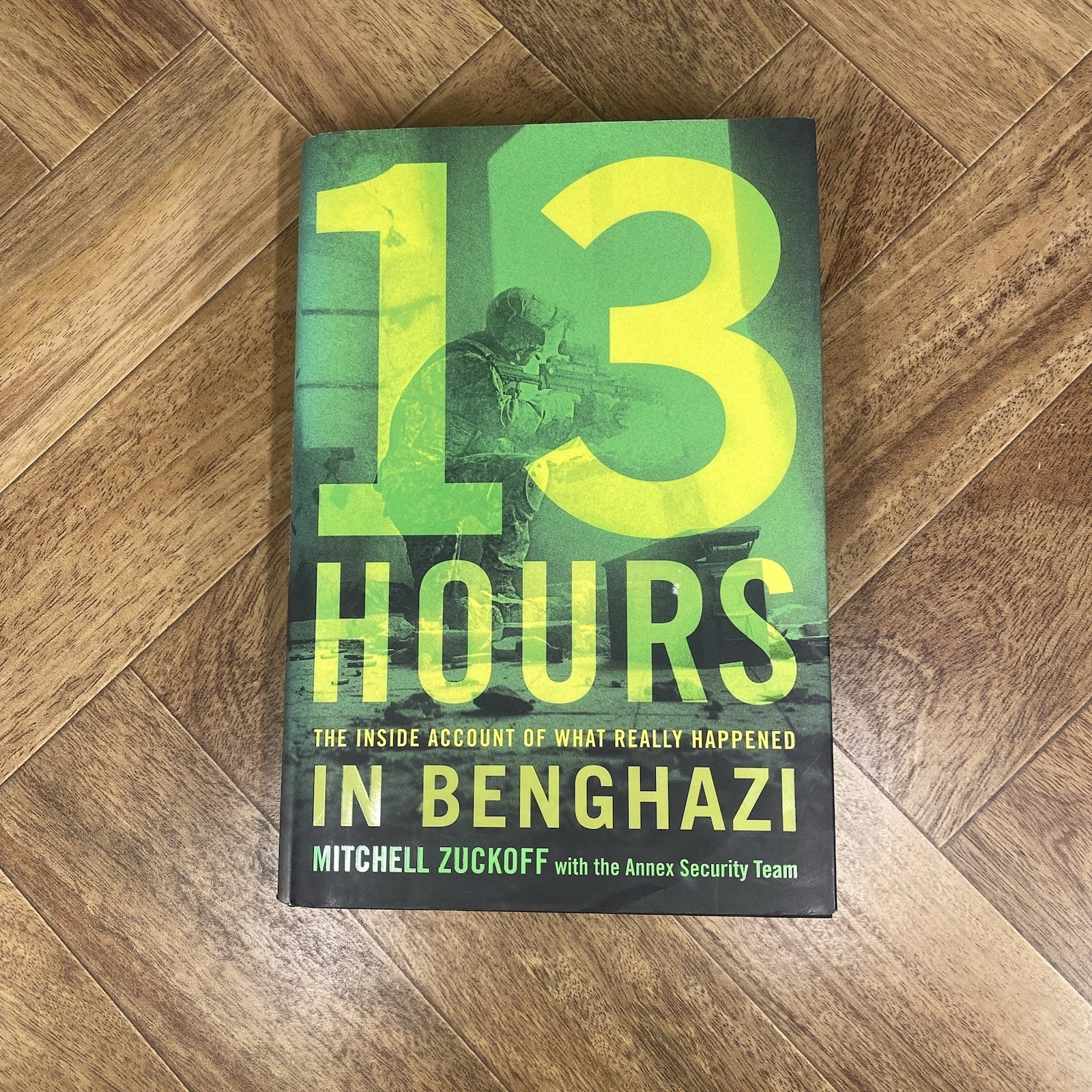 13 Hours In Benghazi SIGNED by Kris Tanto Paronto 2014 1st Ed Hardcover Nice