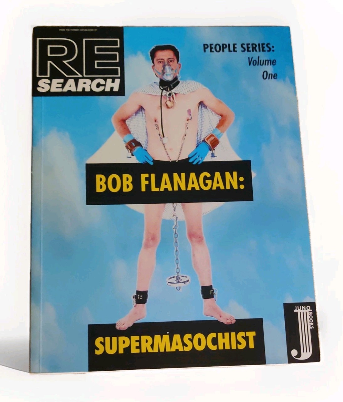 Bob Flanagan Supermasochist by Juno & Vale 2000 Trade Paperback