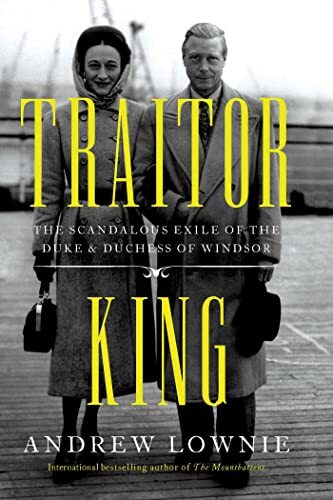 Traitor King: The Scandalous Exile o…, Lownie, Andrew