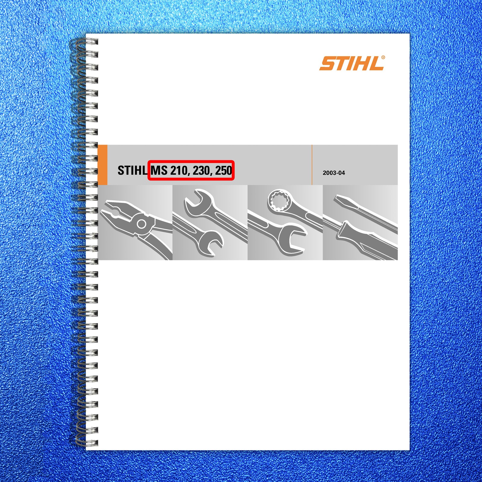 STIHL MS 210 230 250 Chainsaw Service Manual 2007 – WIRE BOUND – TOUGH COVERS