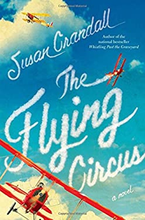 The Flying Circus Hardcover Susan Crandall