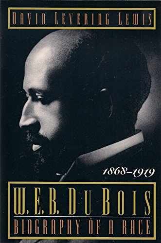 W. E. B. Du Bois: Biography – Hardcover, by David Levering Lewis – Acceptable j