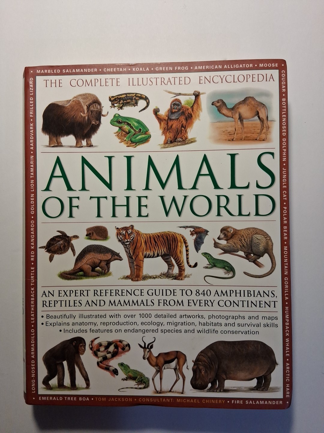 Illustrated Encyclopedia of Animals of the World : A Guide to 840 Amphibians,…