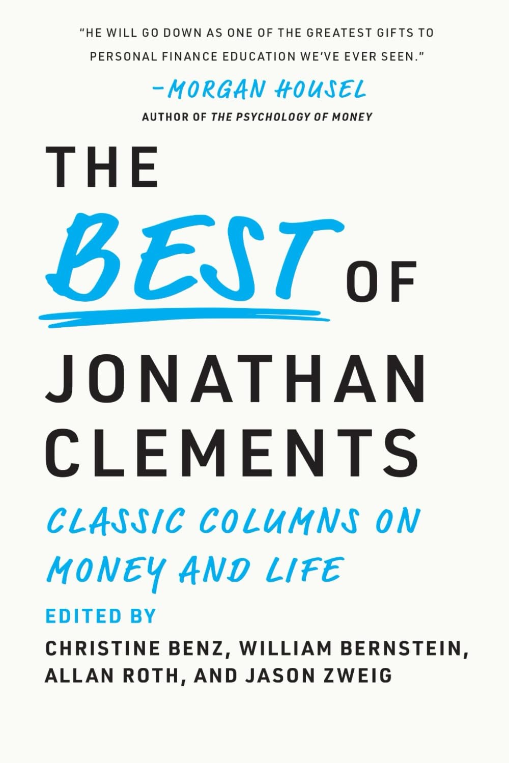 The Best of Jonathan Clements: Timeless Advice for a Financial Life Well Liv…