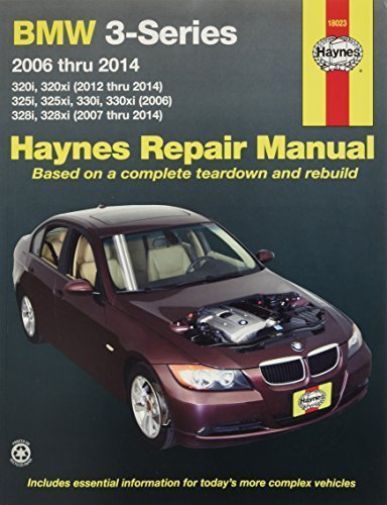 Haynes BMW 3-Series 2006 Thru 2014 Repair Manual : 320i, 320xi (2012 Thru 201…