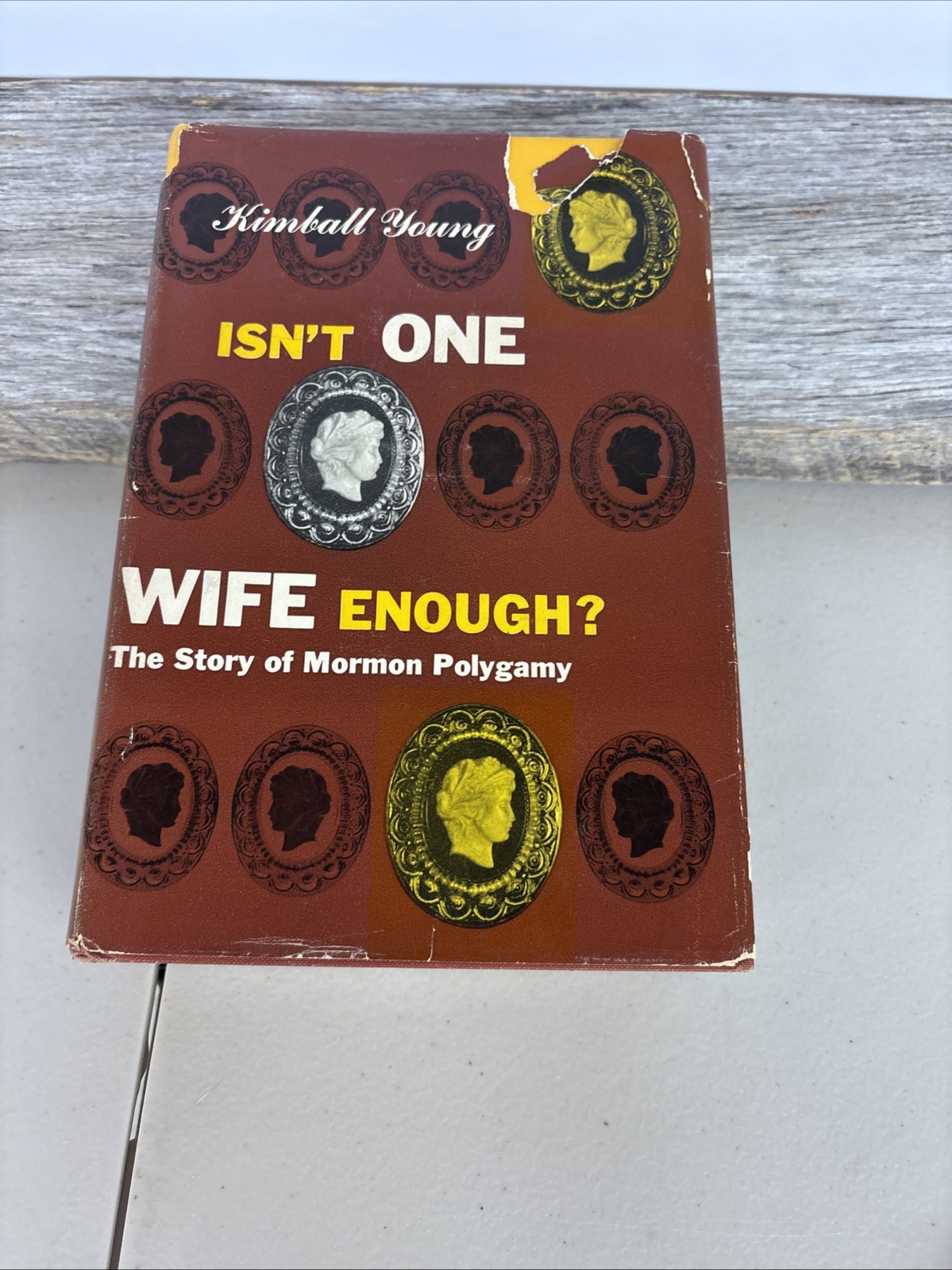 Isn’t One Wife Enough? The Story of Mormon Polygamy-1954 First Ed. w Dust Jacket