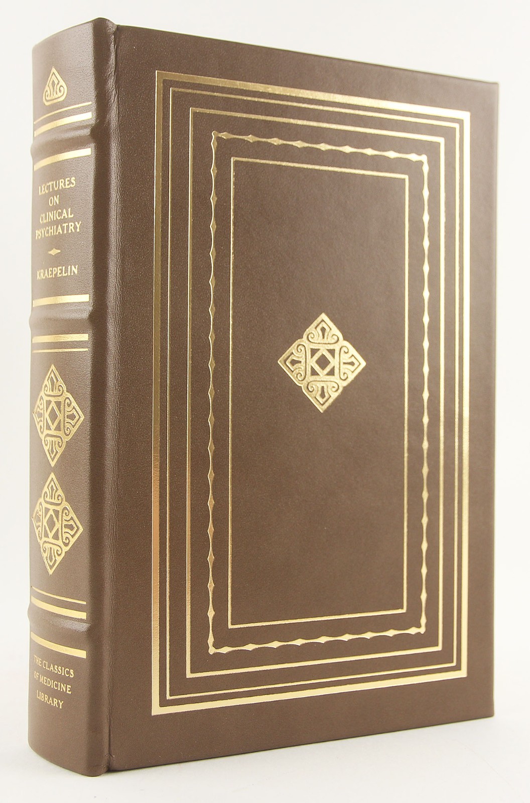 Emil Kraepelin’s Lectures On Clinical Psychiatry Fine Leather Reprint of 1913 Ed