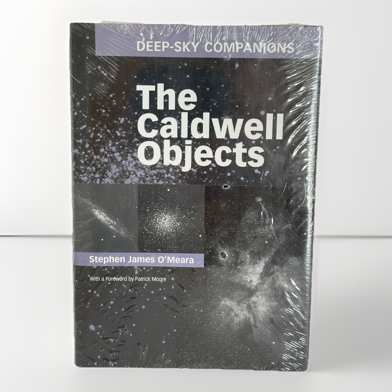 Deep-Sky Companions: The Caldwell Objects by Stephen James O’Meara, Hardcover