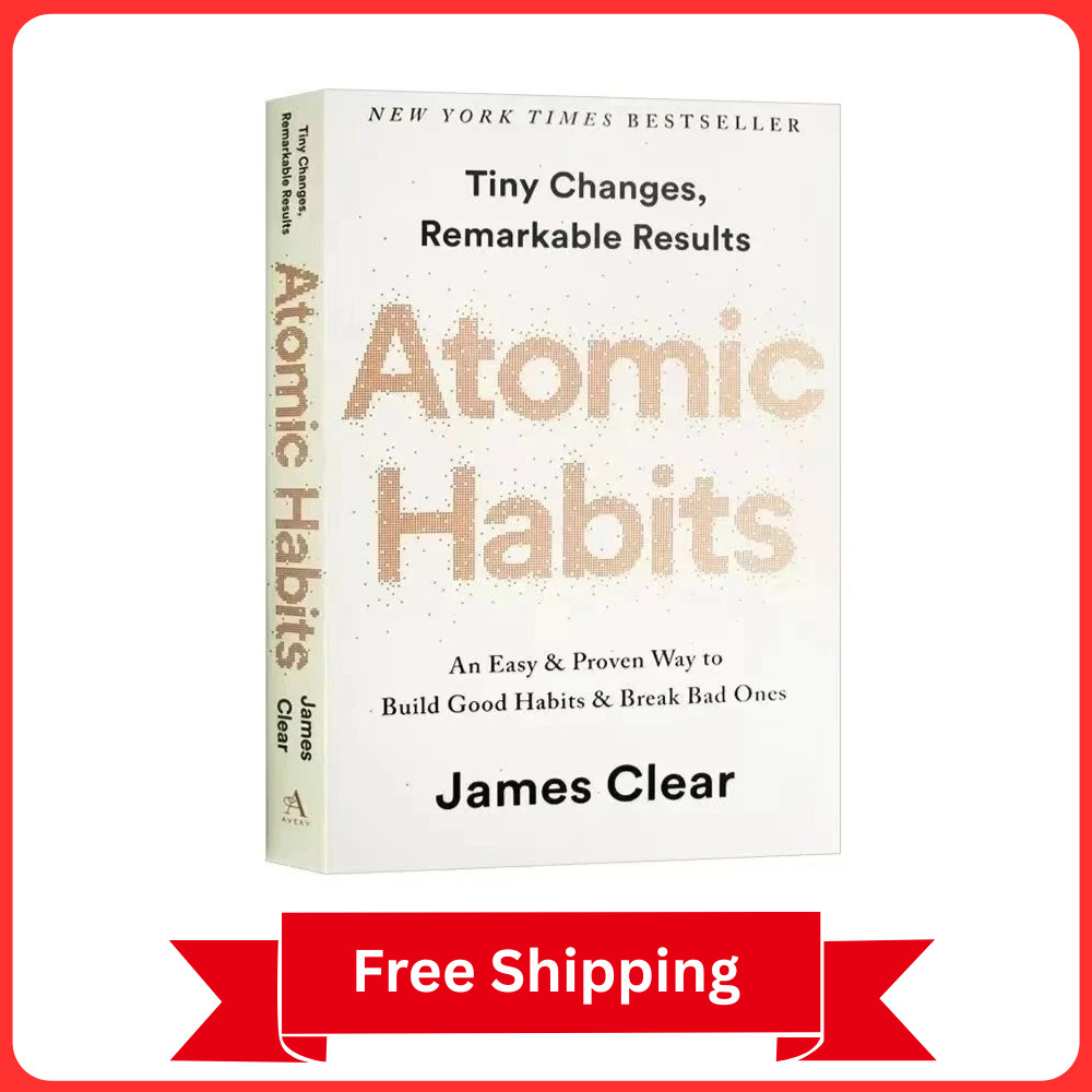 Atomic Habits Build Good Habits & Break Bad Ones Self Improvement – James Clear