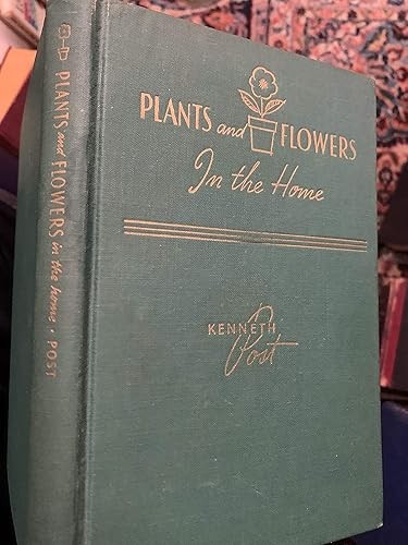 Plants and Flowers In the Home