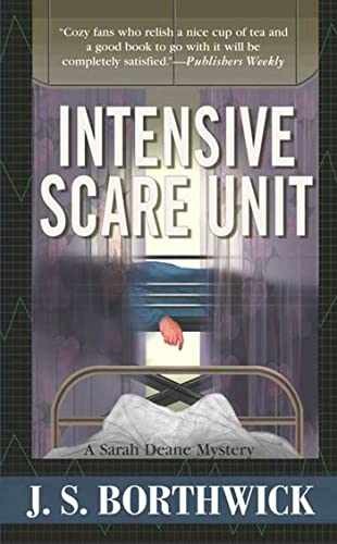 Intensive Scare Unit (Sarah Deane – Paperback, by Borthwick J. S. – Very Good