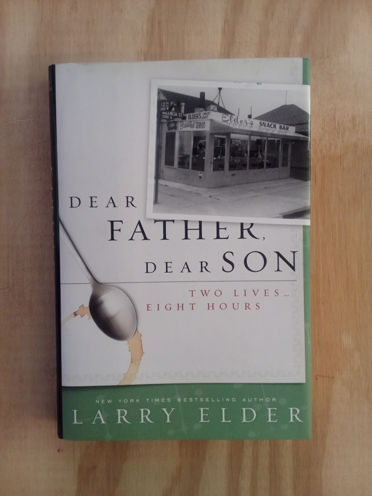Dear Father, Dear Son. Larry Elder. 2012 (1st ed.). Hardcover.